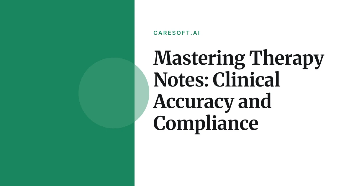 Editorial illustration introducing Mastering Therapy Notes: Clinical Accuracy and Compliance